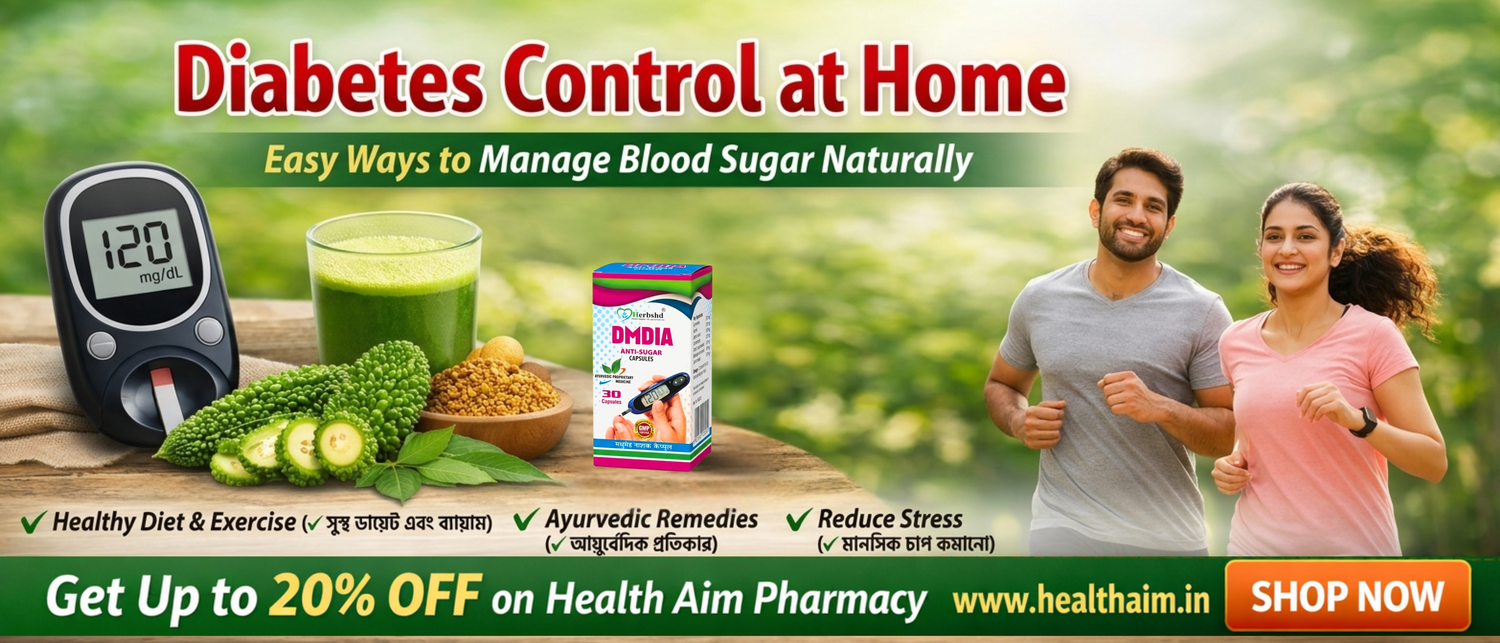 Diabetes Control at Home | Easy Ways to Manage Blood Sugar Naturally - HEALTH AIM PHARMACY
